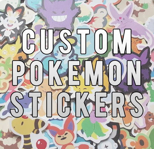 Custom Pokemon Stickers! Pokemon Commission / Vinyl Pokemon Stickers
