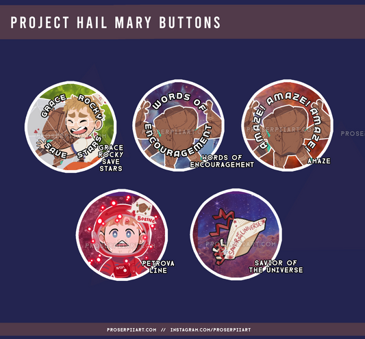 Project Hail Mary Badges Buttons // 38 mm / 1.5 inch