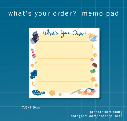 What's Your Order? Memo Pad